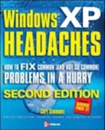 Windows XP Headaches: How to Fix Common (and Not So Common) Problems in a Hurry, Second Edition