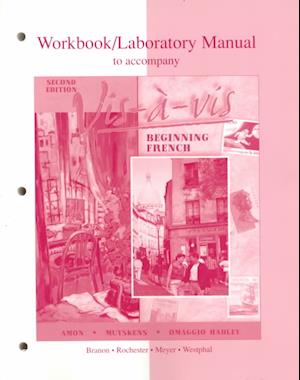Workbook/Lab Manual to Accompany VIS-?-VIS