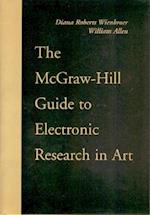 The McGraw-Hill Guide to Electronic Research in Art