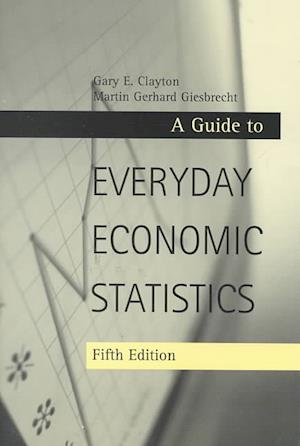 An Everyday Guide to Economic Statistics
