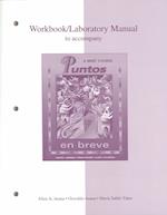 Workbook/Laboratory Manual to Accompany Puntos En Breve