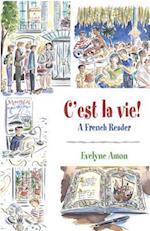 C'est la vie!, A French Reader