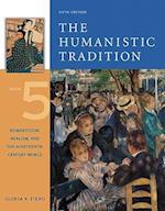 The Humanistic Tradition, Book 5