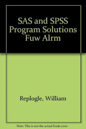 SAS and SPSS Program Solutions Fuw Alrm