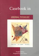 Casebook for Use with Abnormal Psychology