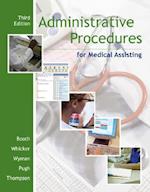 Administrative Procedures for Medical Assisting [With CDROM]