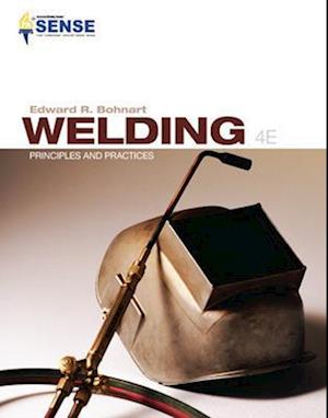 Welding: Principles & Practices