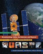 Broadcasting, Cable, the Internet, and Beyond: An Introduction to Modern Electronic Media
