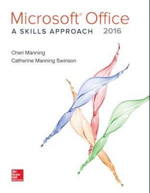 Microsoft Office 2016: A Skills Approach