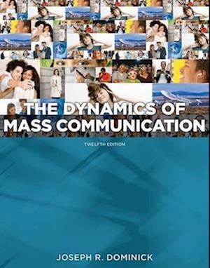 Dynamics of Mass Communication: Media in Transition