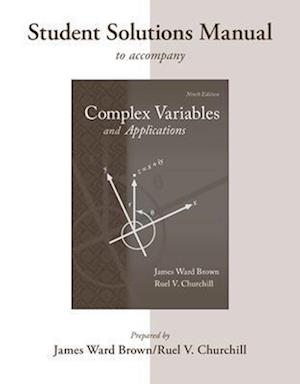 Student's Solutions Manual to accompany Complex Variables and Applications