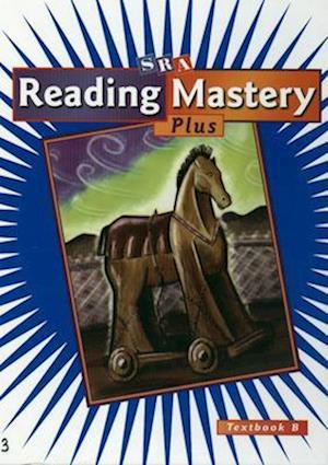 Reading Mastery Plus Grade 3, Textbook B