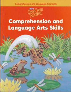 Open Court Reading, Comprehension and Language Arts Skills Workbook, Grade 1