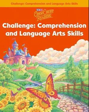 Open Court Reading - Challenge Comprehension & Language Arts Skills Lev 1 Bk 2