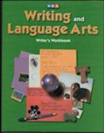 Writing and Language Arts, Writer's Workbook, Grade 2