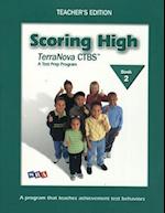 Scoring High on the TerraNova CTBS, Teacher's Edition with Poster, Grade 2