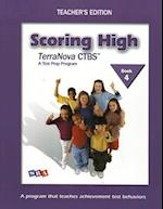 Scoring High on the TerraNova CTBS, Grade 4, Teacher Edition