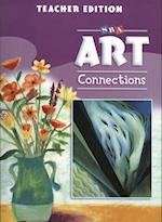 Art Connections - Teacher's Edition - Grade 4