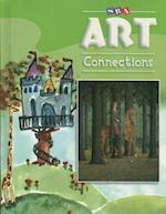 Art Connections - Student Edition - Grade 3