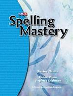 Spelling Mastery, Series Guide