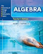 Algebra: Teacher's Edition Volume 1