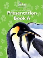 Reading Mastery Reading/Literature Strand Grade 2, Presentation Book A