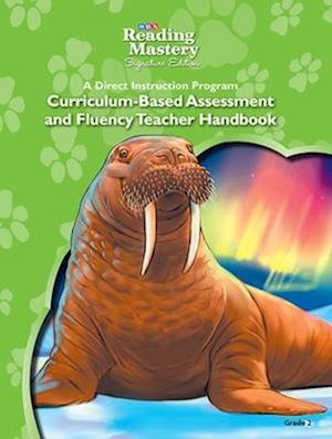 Reading Mastery Reading/Literature Strand Grade 2, Assessment & Fluency Teacher Handbook