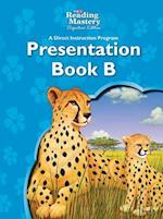 Reading Mastery Reading/Literature Strand Grade 3, Presentation Book B