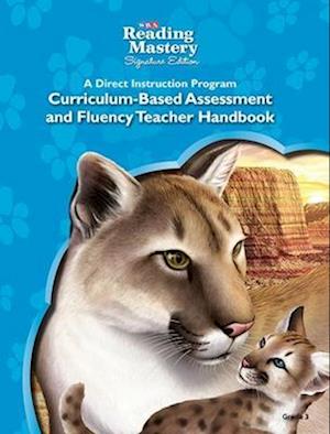 Reading Mastery Reading/Literature Strand Grade 3, Assessment & Fluency Teacher Handbook