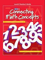 Connecting Math Concepts Level A, Teacher's Guide