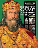 Discovering Our Past: A History of the World, Early Ages, Teacher Edition