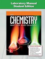 Chemistry: Matter & Change, Laboratory Manual, Student Edition