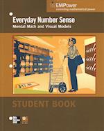 EMPower Math, Everyday Number Sense: Mental Math and Visual Models, Student Edition