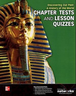 Discovering Our Past: A History of the World, Chapter Tests and Lesson Quizzes