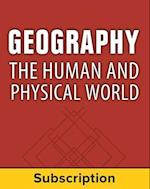 Geography: The Human and Physical World, Student Suite, 6-Year Subscription