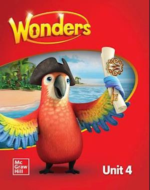 Wonders Student Edition, Unit 4, Grade 1