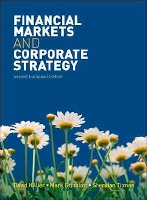 Financial Markets and Corporate Strategy: European Edition