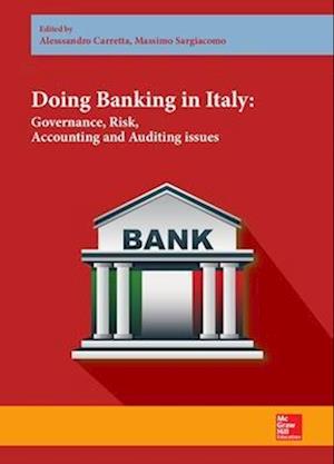 Doing Banking in Italy. Governance, Risk, Accounting and Auditing issues
