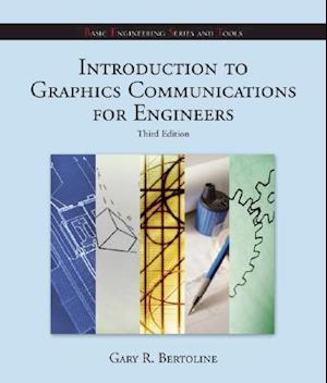 Introduction to Graphics Communications for Engineers [With Audodesk Inventor Professional 2008 Learning LIC]