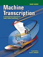 Machine Transcription, Short Course