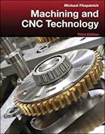 Machining and Cnc Technology with Student Resource DVD