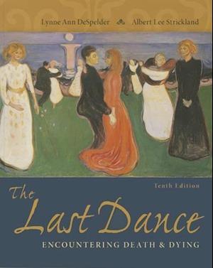 The Last Dance: Encountering Death and Dying