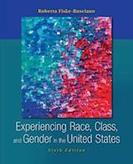 Experiencing Race, Class, and Gender in the United States