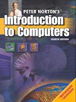 Peter Norton's Introduction to Computers, Fourth Edition