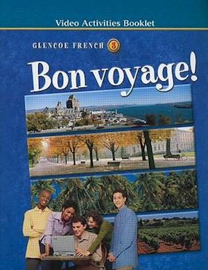 Glencoe French Bon Voyage!, Level 3