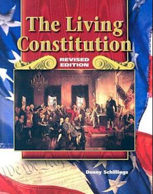 Social Studies, Living Constitution, Student Edition
