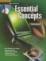 Peter Norton's Introduction to Computers Fifth Edition, Essential Concepts, Student Edition