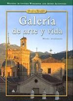 Galería de Arte Y Vida, Writing Activities Workbook & Audio Activities Student Edition