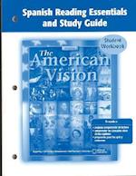 American Vision, Spanish Reading Essentials and Study Guide, Student Edition