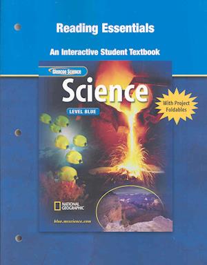 Glencoe Iscience, Level Blue, Grade 8, Reading Essentials, Student Edition